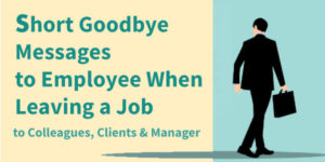 Short Goodbye Messages to Employee When Leaving a Job Samples
